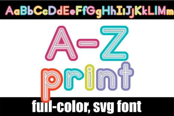 A-z Print: The Color Font That Makes Campaign Headlines Unmissable