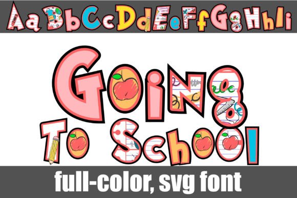 Going to School Typeface Review: A Color Font for Digital & Print