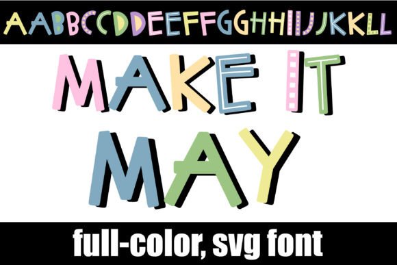 Make It May: A Designer’s Review of a Bold New Typeface