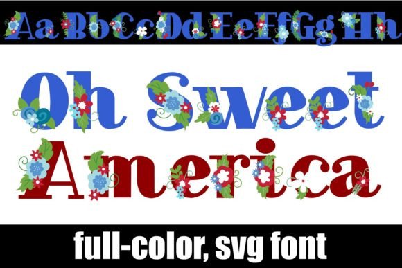 Oh Sweet America: A Whimsical Color Font for Patriotic Crafts